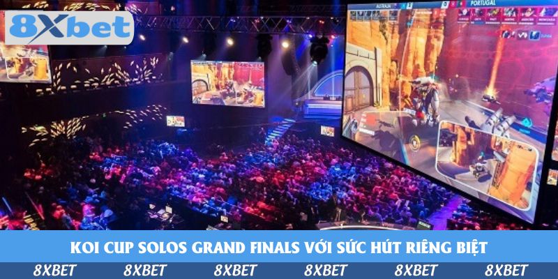 Koi Cup Solos Grand Finals với sức hút riêng biệt